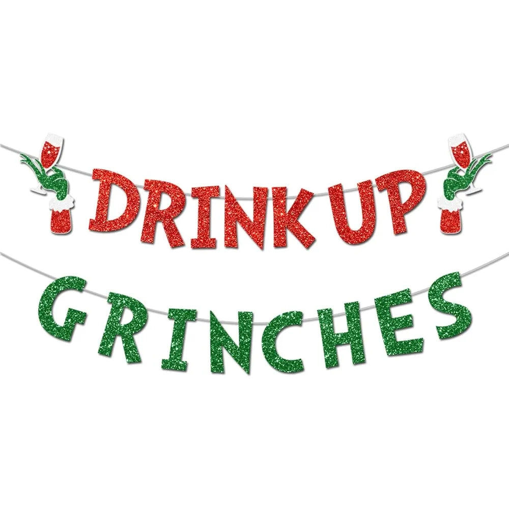 Drink Up Grinches Banner Glittery Christmas Decorations Garland Photo Props
